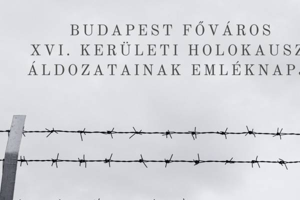 "Emlékezni kötelességünk" – Meghívó a holokauszt áldozatainak emléknapjára a XVI. kerületben